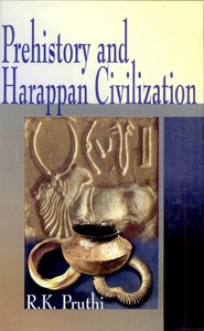 Prehistory and Harappan Civilization